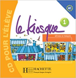 Le Kiosque: Niveau 1 CD Audio Eleve
