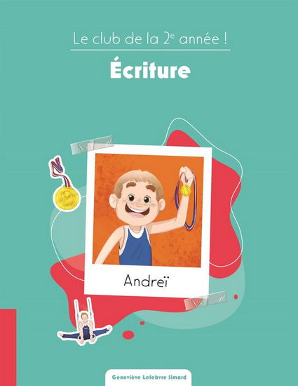 Le club de la 2e année ! - Écriture