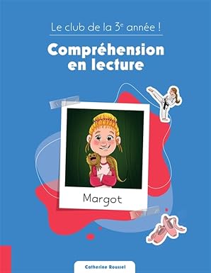 Le club de la 3e année ! - Compréhension en lecture