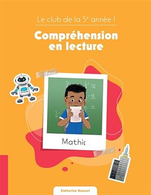 Le club de la 5e année ! - Compréhension en lecture