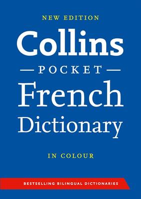Collins Pocket/Collins Pocket French Dictionary (Seventh Edition)