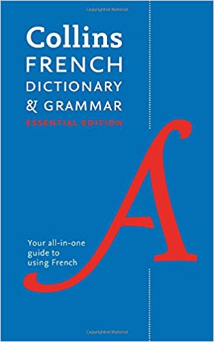 Collins French Dictionary and Grammar Essential Edition