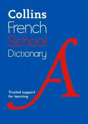 Collins French School Dictionary
