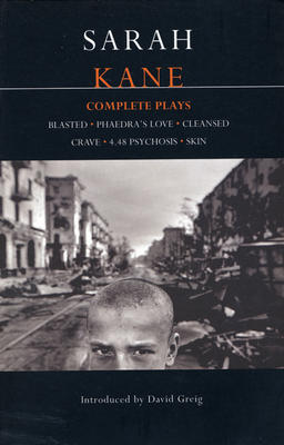 Contemporary Dramatists Kane: Complete Plays