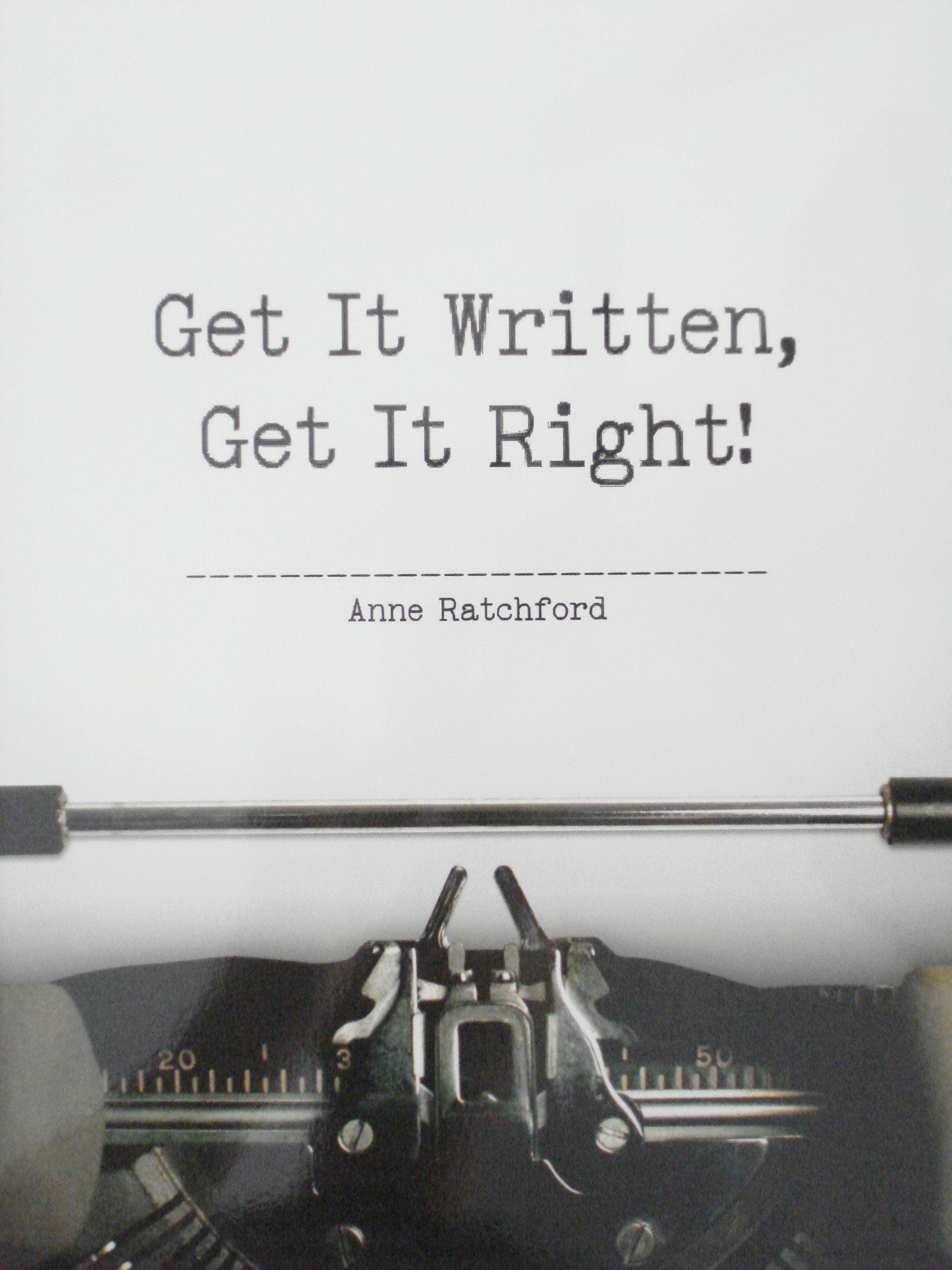 Get It Written, Get It Right!