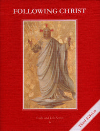 Faith and Life 6 Following Christ Student Book