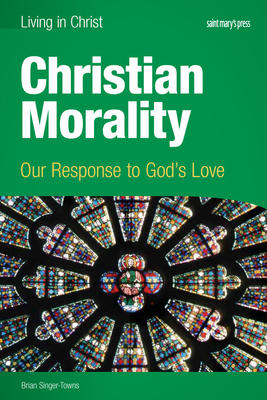 Christian Morality: Our Response to God's Love