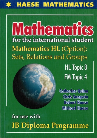 Mathematics for the International Student: Mathematics HL (Option): Sets, Relations and Groups