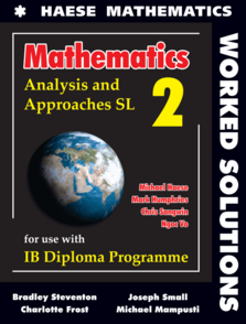 Mathematics: Analysis and Approaches SL WORKED SOLUTIONS (DIGITAL COPY)