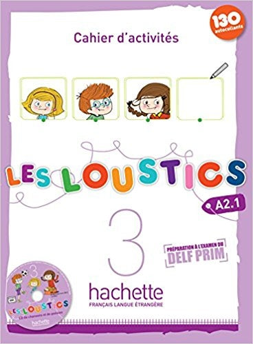 Les Loustics 3: Cahier D'Activites + CD Audio