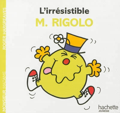 Irrésistible M. Rigolo (L')