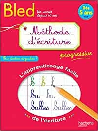 Bled Méthode D'Écriture Dès 5 Ans