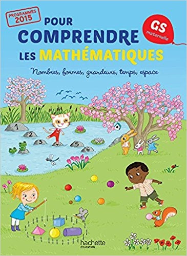 Pour comprendre les mathématiques Grande Section - Fichier élève - Ed. 2015