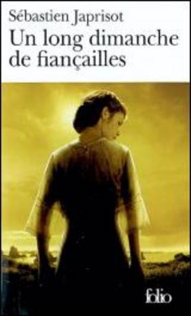 Un long dimanche de fiançailles
