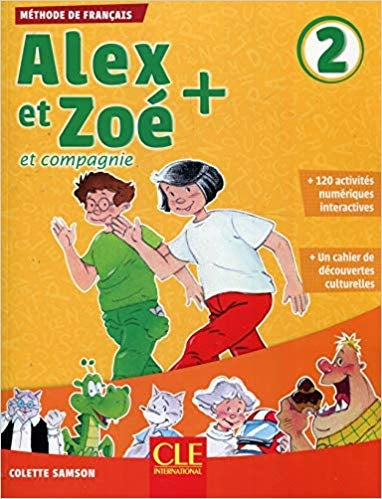 Alex et Zoé + - Niveau 2 - Livre de l'élève + CD