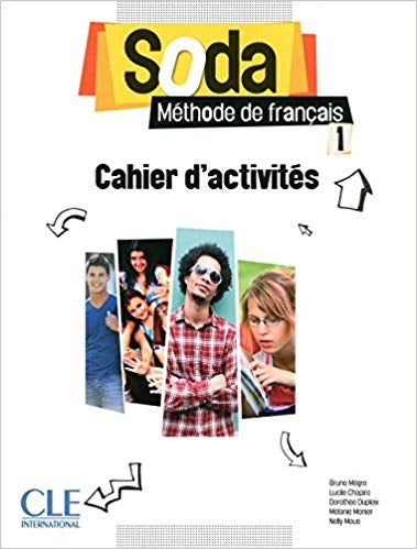 Soda 1 - Méthode français: Cahier d'activités