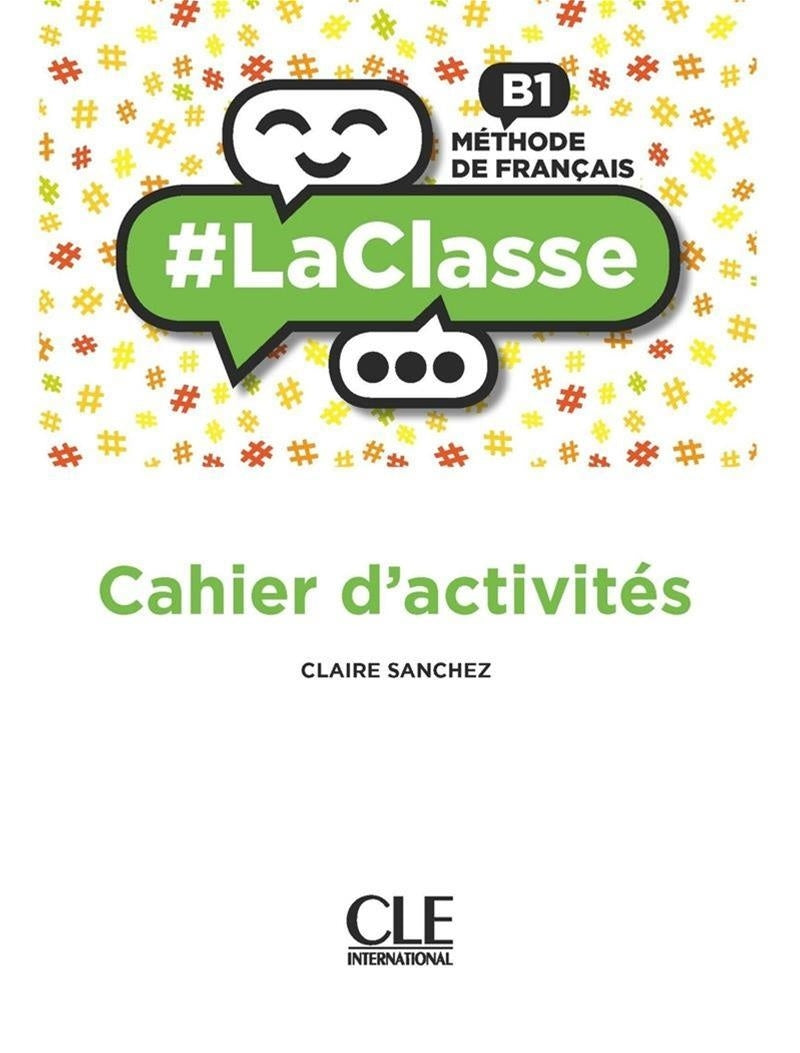 #LaClasse - Niveau A2 - Cahier d'activités