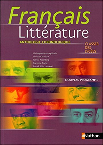 FRANCAIS LITTERATURE ANTHOLOGIE CHRONOLOGIQUE
