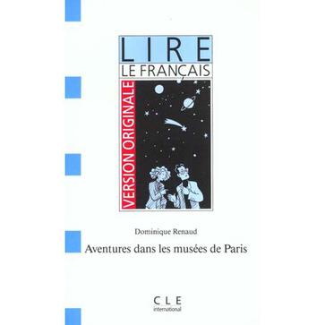 Aventures dans les musées de Paris