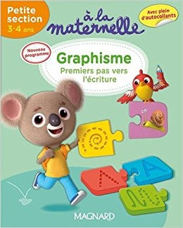 A la maternelle, graphisme Petite section 2016 : 3-4 ans