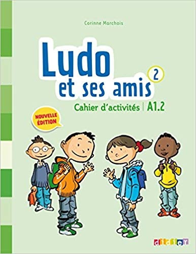 Ludo et ses amis 2 cahier d'activités