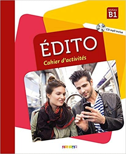 Édito B1 cahier d'exercices + CD