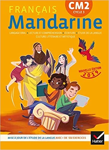 Mandarine - Français CM2 Éd. 2019 - Livre élève