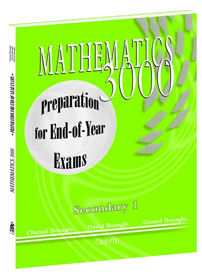 Mathematics 3000 - Secondary 1 - Preparation for End-of-Year Exams (74849)