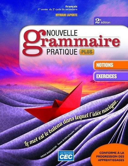 Nouvelle grammaire pratique Plus 3e secondaire - Cahier d'apprentissage 3 + Exercices interactifs 3