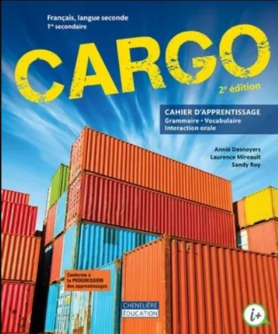 Cargo, 2e édition - 1re secondaire Cahier d'apprentissage