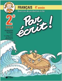 Par écrit! français 4e année (2e cycle)