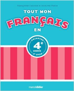 Tout mon français en 4e année