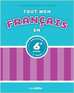 Tout mon français en 6e année