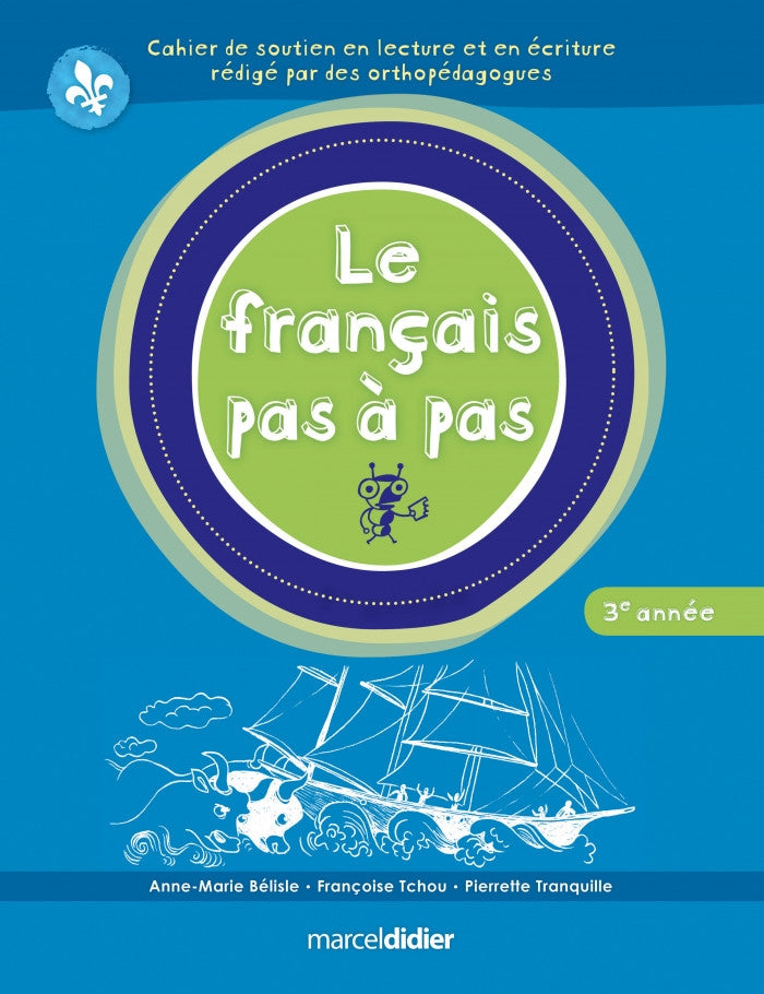 Le Français pas à pas 3e année