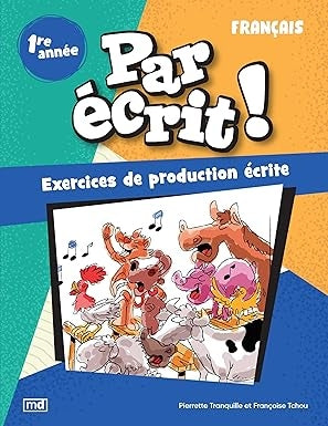 Par écrit! - Français, 1re année