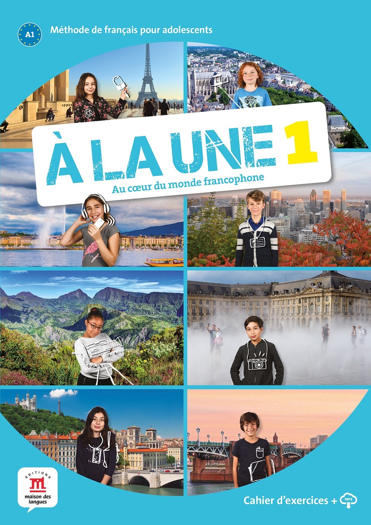 À la une 1 – Cahier d’exercices