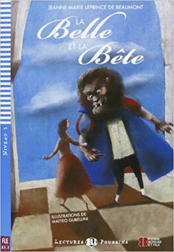 La Belle Et La Bete + audio (A1.1)