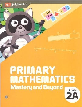 Primary Mathematics Mastery and Beyond 2A (2022 Edition)
