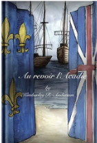 Au revoir l’Acadie