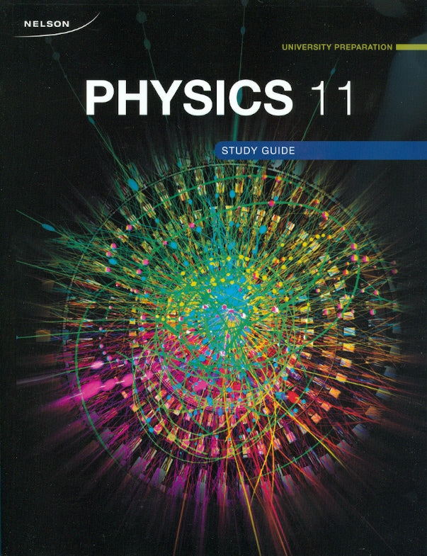 Nelson Physics 11 University Preparation Study Guide