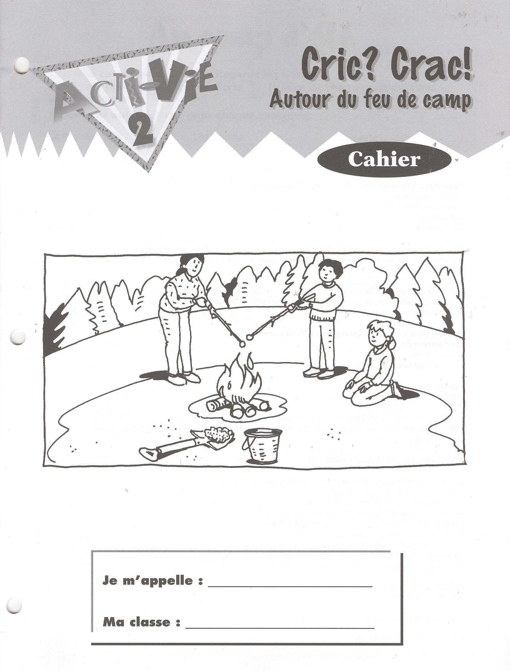 Acti-Vie 2: Cric? Crac! Autour du feu de camp Cahier