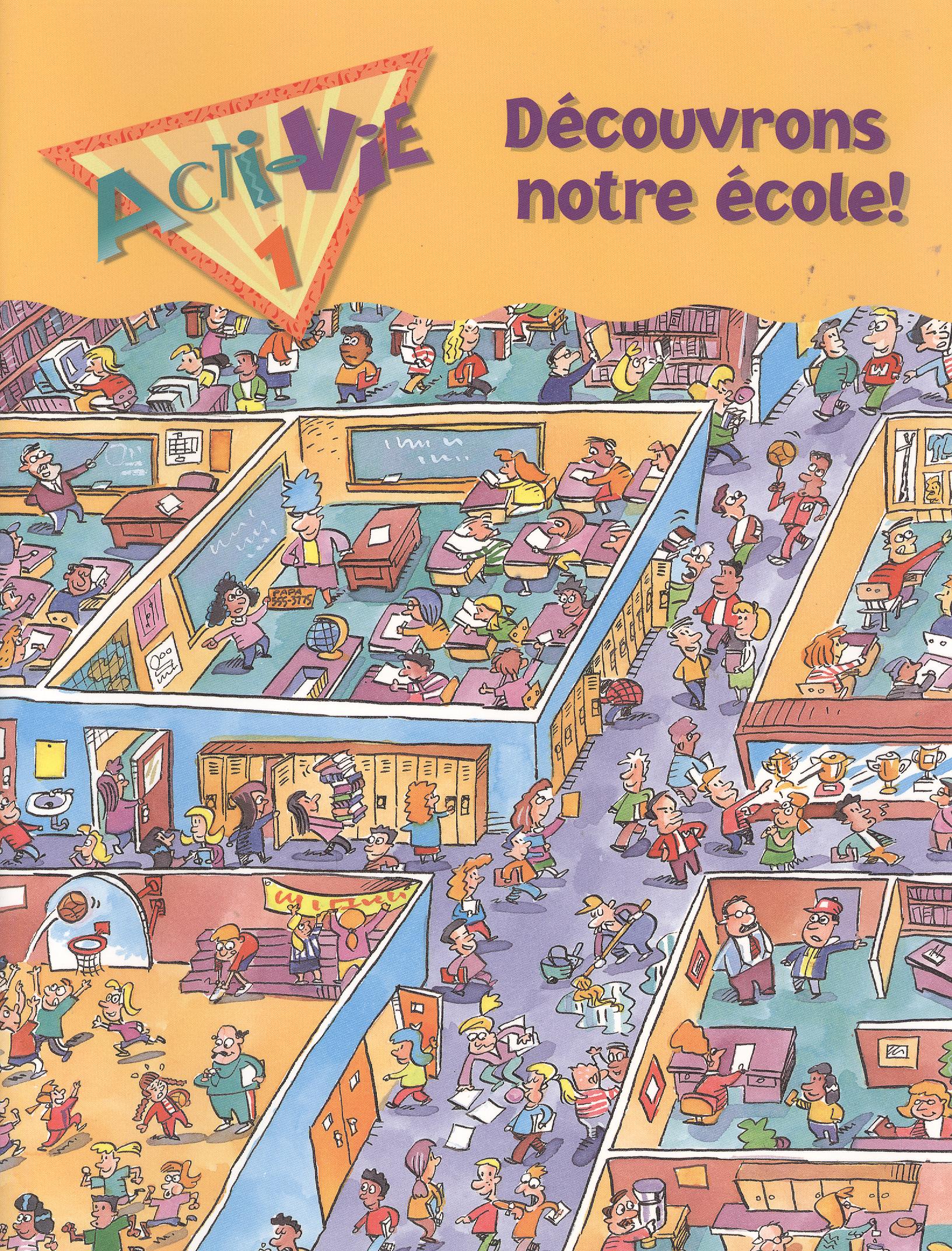 Acti-Vie 1: Découvrons notre école!