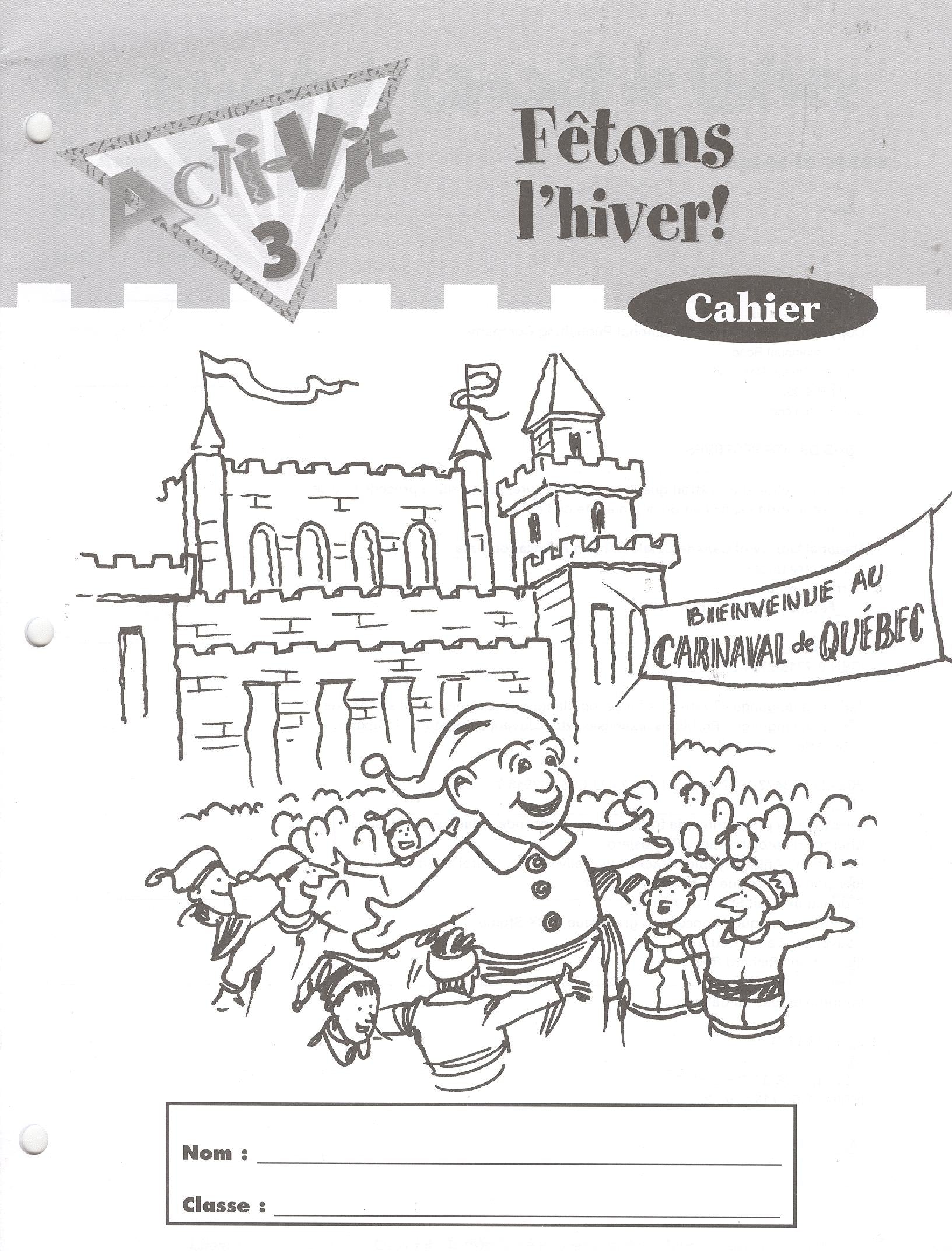 Acti-Vie 3: Fetons l'hiver! Cahier