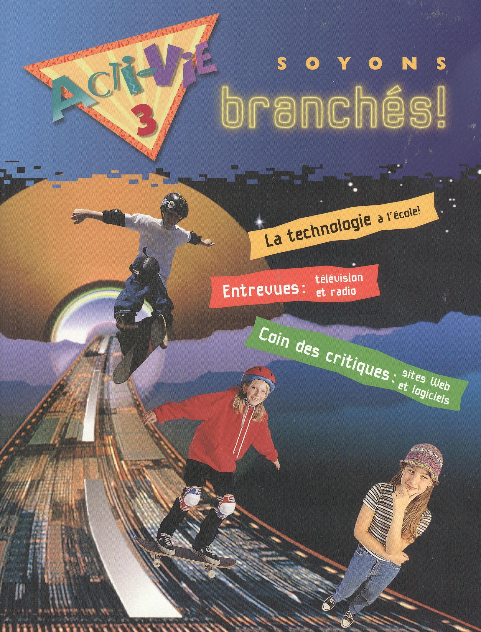 Acti-Vie 3: Soyons branchés!