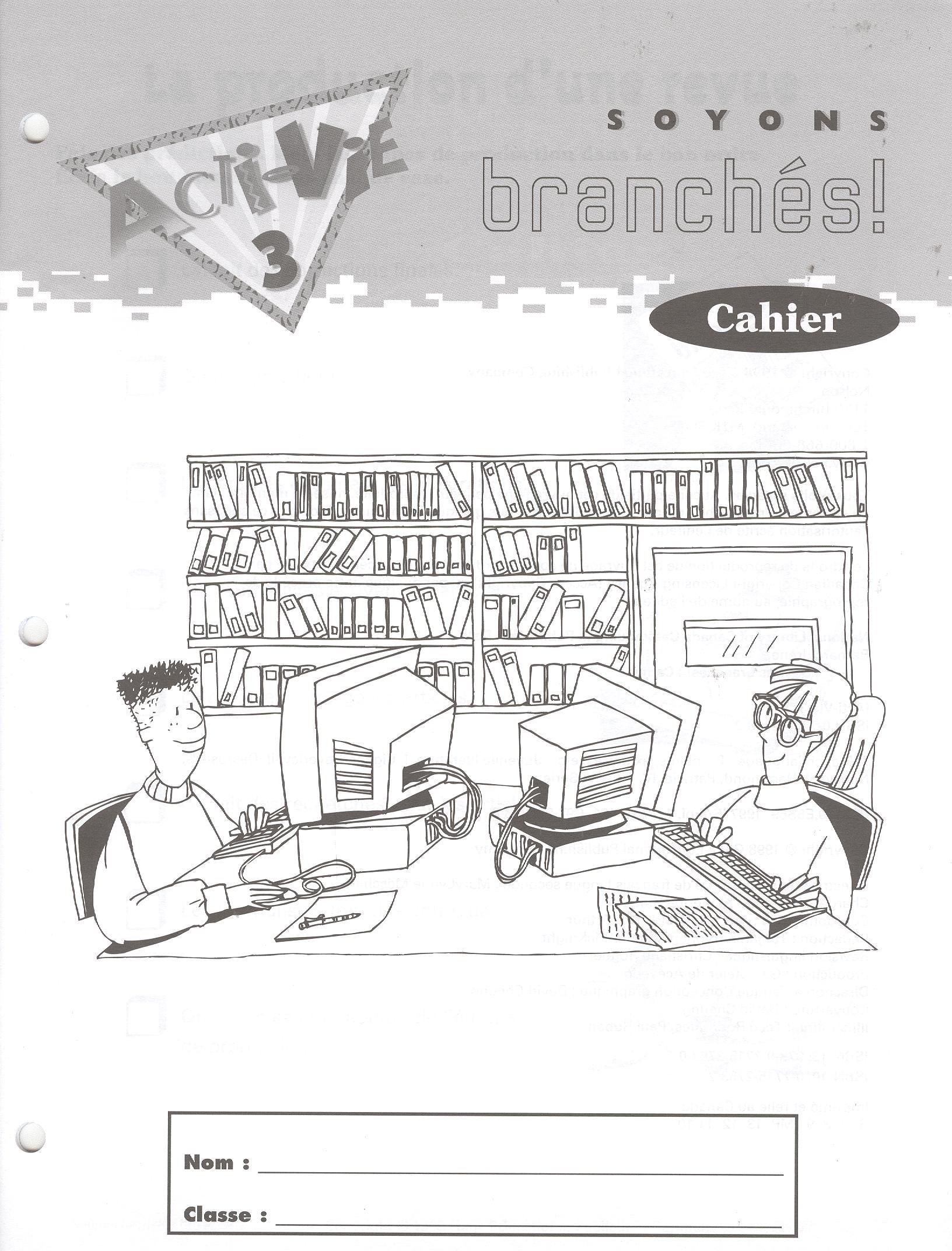 Acti-Vie 3: Soyons branchés! Cahier