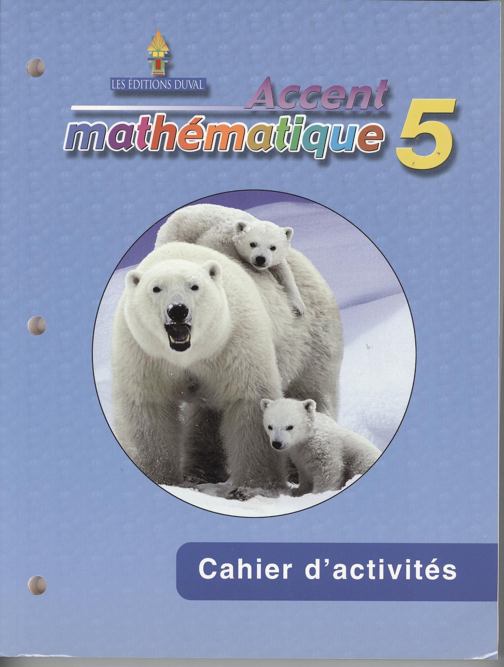 Accent Mathematique 5 Cahier d'Activites
