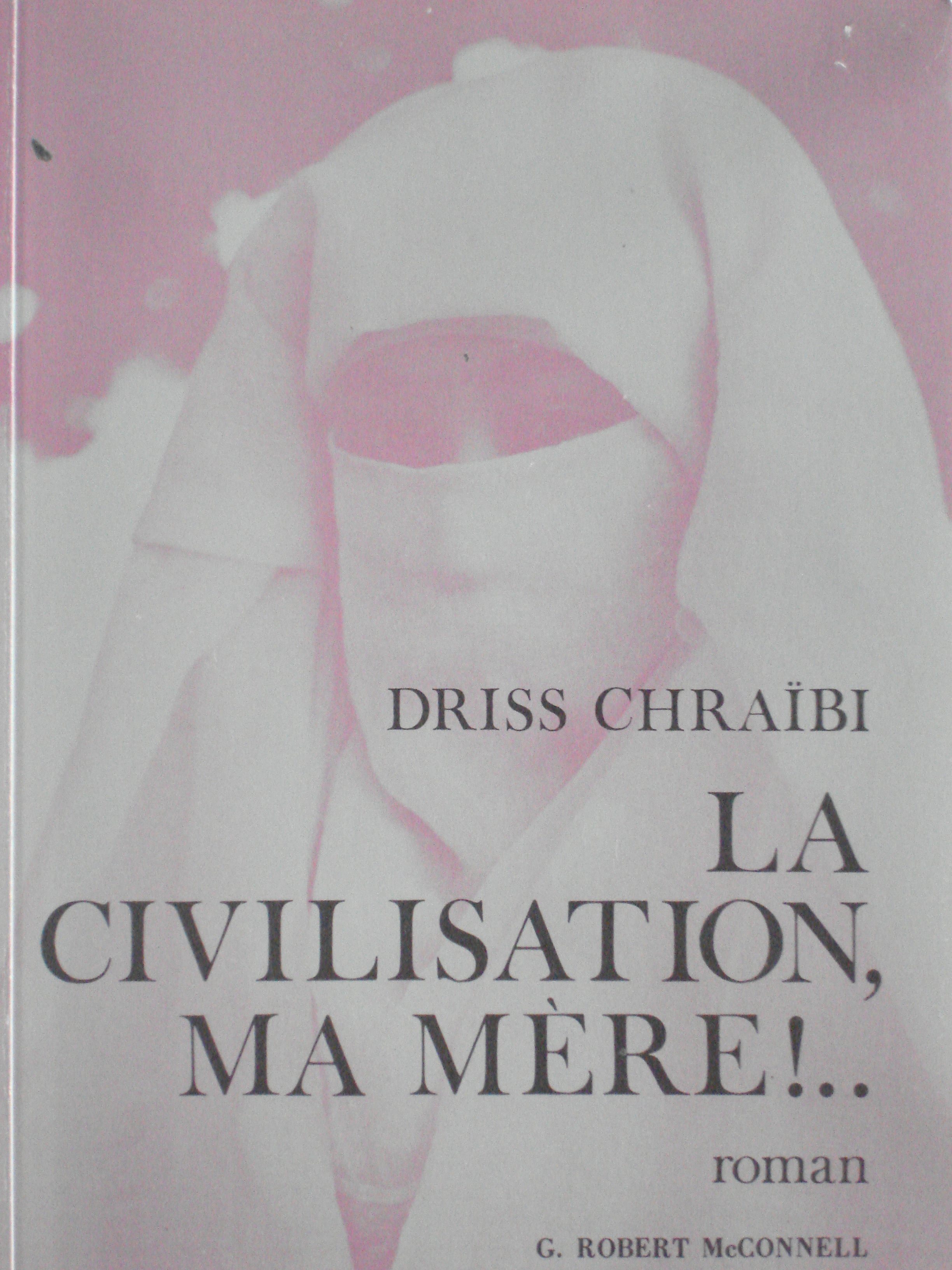 La Civilisation Ma Mere!