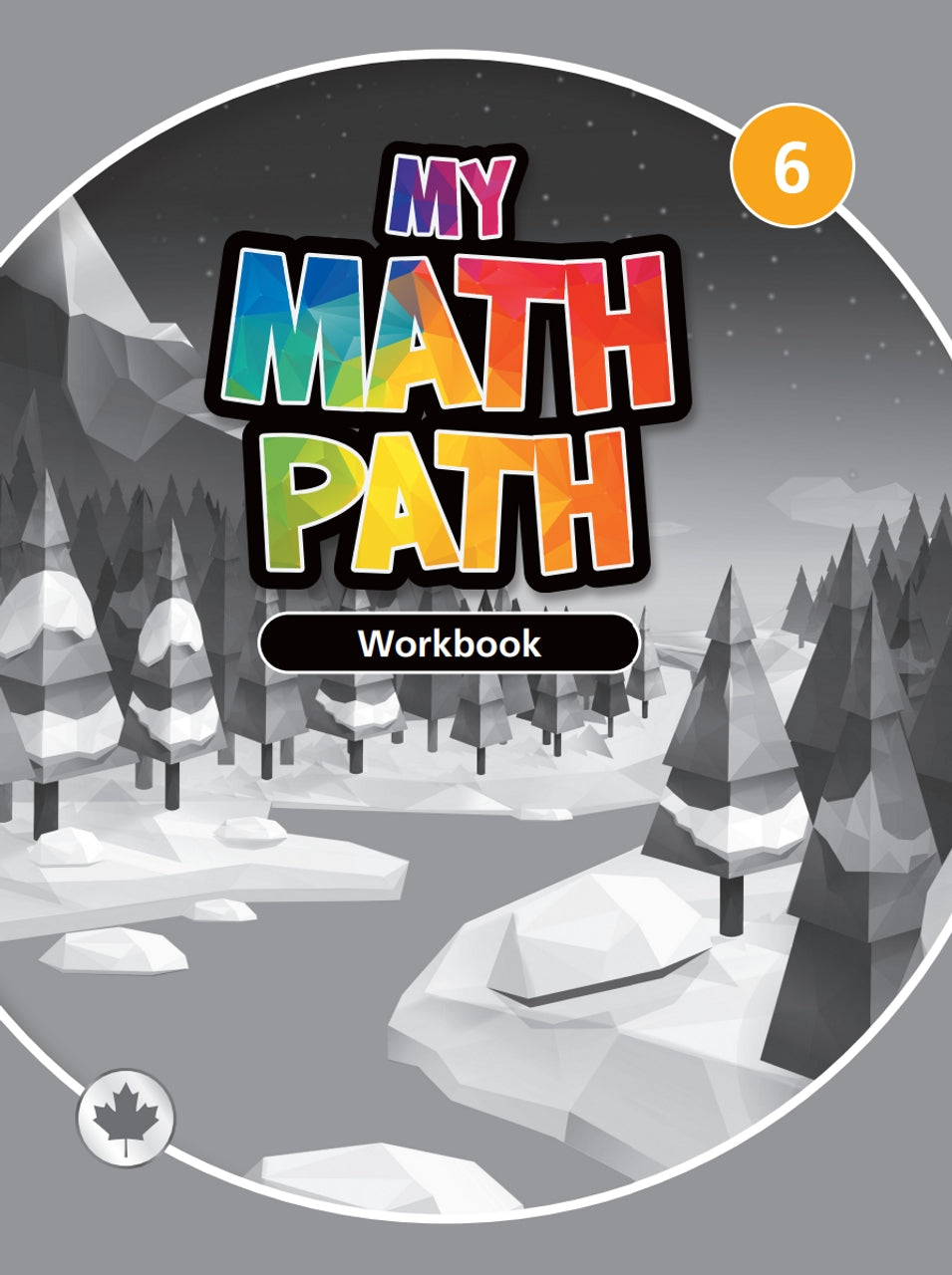 My Math Path Student Workbook Grade 6