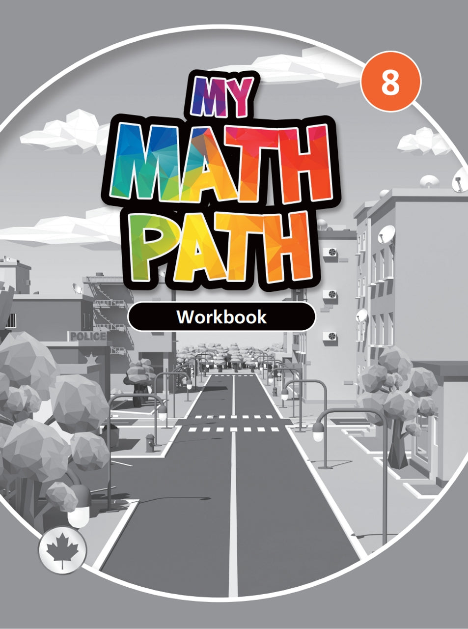 My Math Path Student Workbook Grade 8