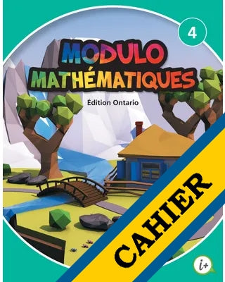 Modulo Mathématiques - 4e année Cahier d’exercices à l’unité